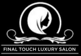 FINAL TOUCH LUXURY SALON